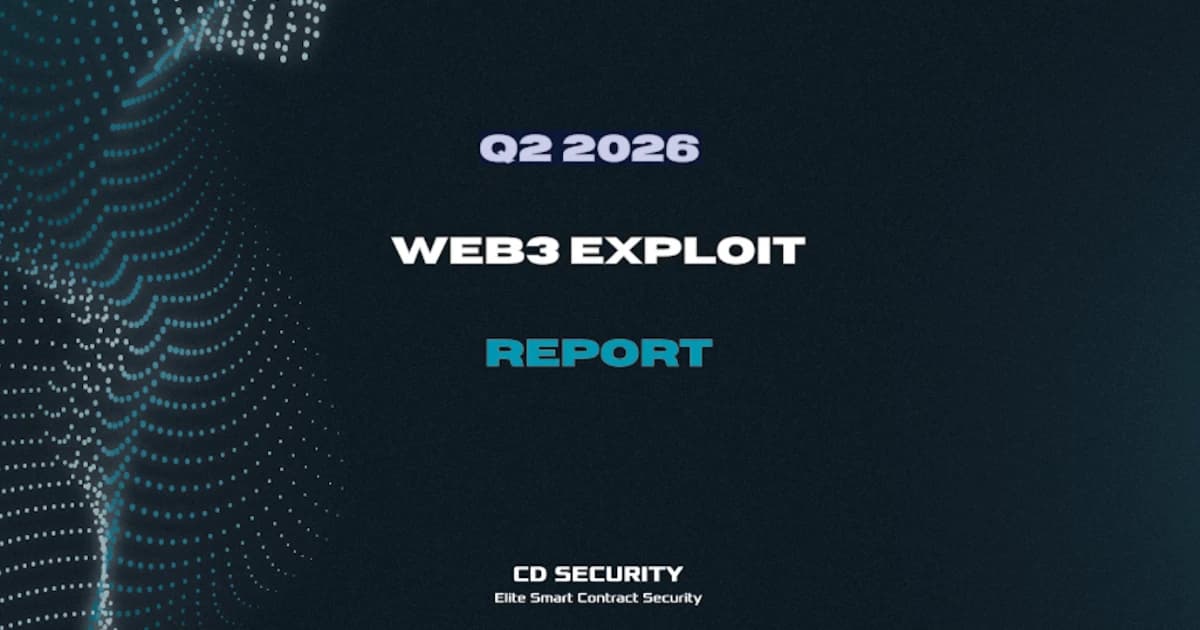 Q2 2026 Web3 Exploit Report